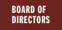 Board of Directors